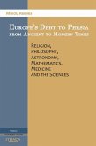 Europe's Debt to Persia from Ancient to Modern Times