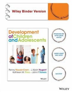 The Development of Children and Adolescents - Hauser-Cram, Penny; Nugent, J Kevin; Thies, Kathleen M; Travers, John F