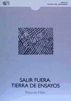 Salir fuera : tierra de ensayos - Milán Damilano, Eduardo