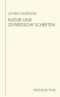 Kultur- und zeitkritische Schriften - Huizinga, Johan