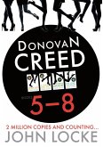 Donovan Creed Foursome 5-8 (eBook, ePUB) Donovan Creed Foursome 5-8 (eBook, ePUB)