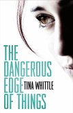The Dangerous Edge of Things (eBook, ePUB)
