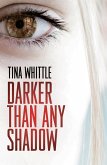 Darker Than Any Shadow (eBook, ePUB)
