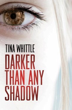 Darker Than Any Shadow (eBook, ePUB) - Whittle, Tina
