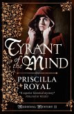 Tyrant of the Mind (eBook, ePUB) Tyrant of the Mind (eBook, ePUB)