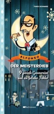 Alfonso, der Meisterdieb - Schwarz, Thies