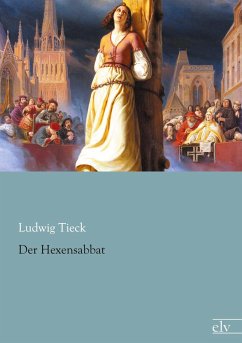 Der Hexensabbat - Tieck, Ludwig