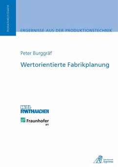 Wertorientierte Fabrikplanung (eBook, PDF) - Burggräf, Peter