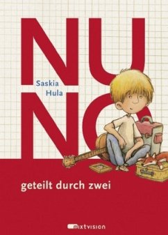 Nuno geteilt durch zwei - Hula, Saskia