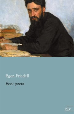 Ecce poeta - Friedell, Egon