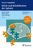 Klinik und Rehabilitation der Aphasie (eBook, PDF)
