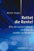Rettet die Rente! Rettet die Rente!