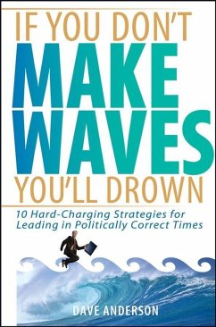 If You Don't Make Waves, You'll Drown (eBook, ePUB) - Anderson, Dave