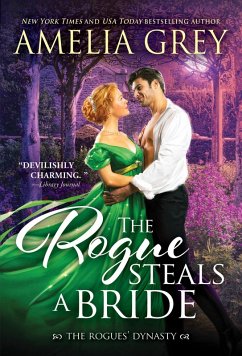 The Rogue Steals a Bride (eBook, ePUB) - Grey, Amelia