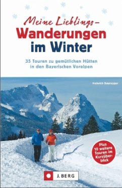 Meine Lieblings-Wanderungen im Winter - Bauregger, Heinrich