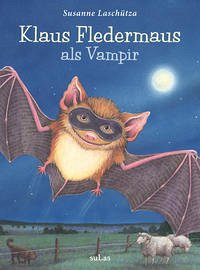 Klaus Fledermaus als Vampir - Laschütza, Susanne