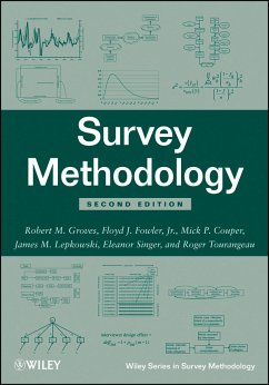 Survey Methodology (eBook, PDF) - Groves, Robert M.; Fowler, Floyd J.; Couper, Mick P.; Lepkowski, James M.; Singer, Eleanor; Tourangeau, Roger