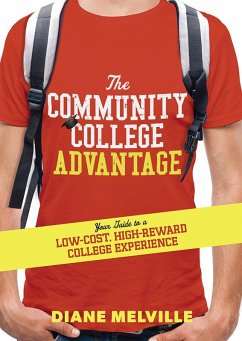 The Community College Advantage (eBook, ePUB) - Melville, Diane