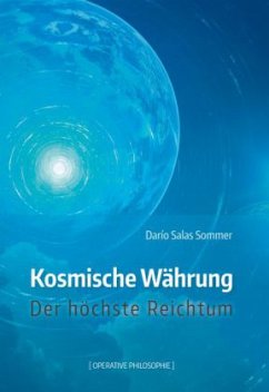 Kosmische Währung - Sommer, Dario S.