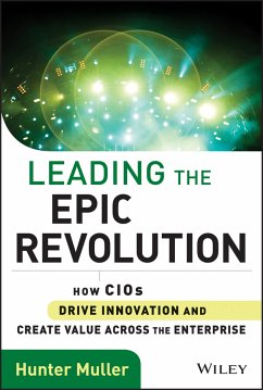 Leading the Epic Revolution (eBook, PDF) - Muller, Hunter