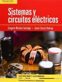 Sistemas y circuitos eléctricos - García Rodrigo, Javier; Morales Santiago, Gregorio