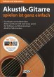 Akustik-Gitarre spielen ist ganz einfach - Bild 1