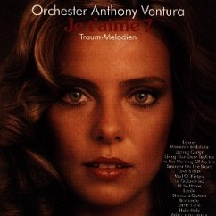 Je t'aime - Traummelodien Vol. 7 - Orchester Anthony Ventura