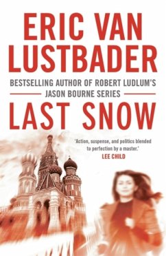Last Snow - Lustbader, Eric Van
