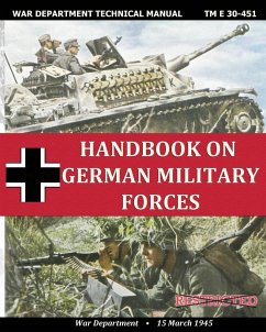 Handbook on German Military Forces War Department Technical Manual - Department, War