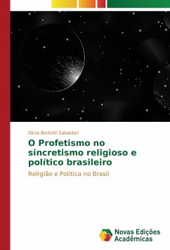 O Profetismo no sincretismo religioso e político brasileiro