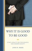 Why It Is Good to Be Good (eBook, ePUB)