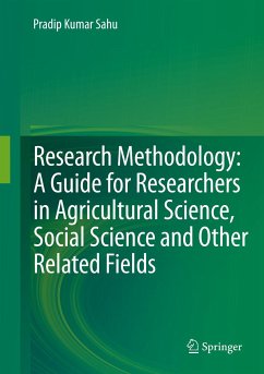 Research Methodology: A Guide for Researchers In Agricultural Science, Social Science and Other Related Fields (eBook, PDF) - Sahu, Pradip Kumar