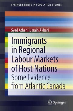 Immigrants in Regional Labour Markets of Host Nations (eBook, PDF) - Akbari, Syed Ather Hussain