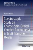 Spectroscopic Study on Charge-Spin-Orbital Coupled Phenomena in Mott-Transition Oxides (eBook, PDF)