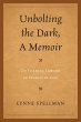 Unbolting the Dark, A Memoir (eBook,... - Bild 1