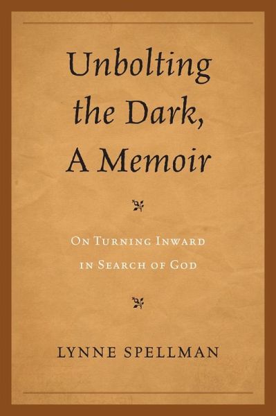 Unbolting the Dark, A Memoir (eBook, ePUB)