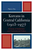 Koreans in Central California (1903-1957) (eBook, ePUB)