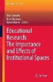 Educational Research: The Importance and Effects of Institutional Spaces (eBook, PDF)