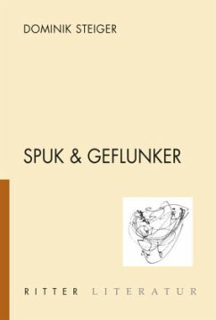 Spuk & Geflunker - Steiger, Dominik