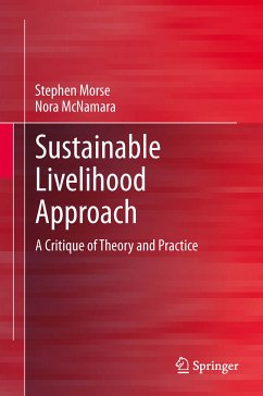 Sustainable Livelihood Approach (eBook, PDF) - Morse, Stephen; McNamara, Nora