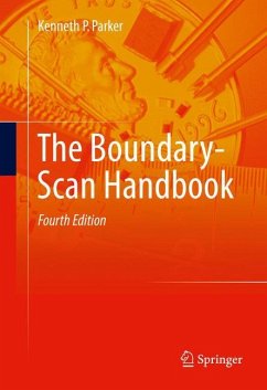 The Boundary-Scan Handbook - Parker, Kenneth P.