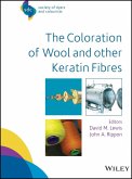 The Coloration of Wool and Other Keratin Fibres (eBook, ePUB)
