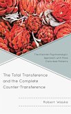 The Total Transference and the Complete Counter-Transference (eBook, ePUB)