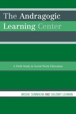 The Andragogic Learning Center (eBook, ePUB) - Sonnheim, Moshe; Lehman, Shlomit