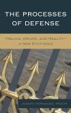 The Processes of Defense (eBook, ePUB)