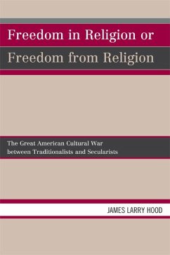 Freedom in Religion or Freedom from Religion (eBook, ePUB) - Hood, James Larry
