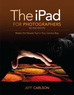 iPad for Photographers, The (eBook, ePUB) - Carlson, Jeff