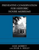 Preventive Conservation for Historic House Museums (eBook, ePUB) Preventive Conservation for Historic House Museums (eBook, ePUB)