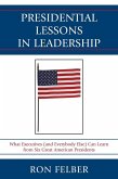 Presidential Lessons in Leadership (eBook, ePUB)