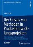 Der Einsatz von Methoden in Produktentwicklungsprojekten (eBook, PDF)